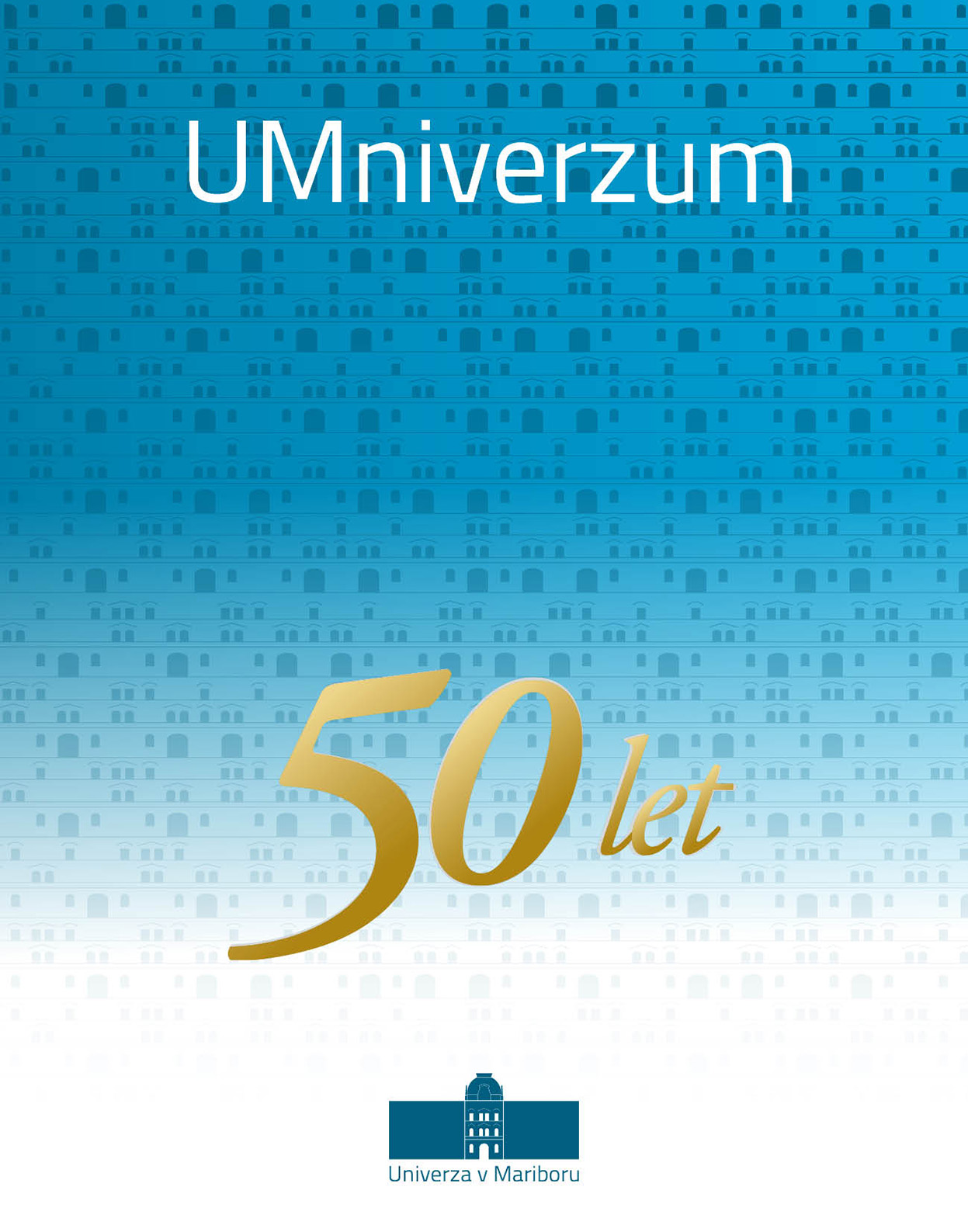 naslovnica, 50 let, jubilej, Univerza v Mariboru
